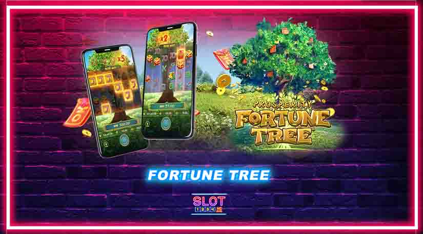 fortune tree เกมอัปเดตใหม่ ระบบเสถียร ภาพสวยคมชัดระดับ HD